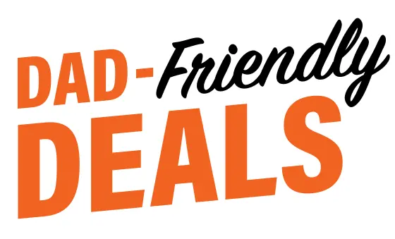Dad's Friendly Deal