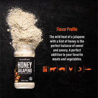 The mild heat of a jalpeno with a hint of honey is the perfect balance of sweet and savory. A perfect addition to your favorite meats and vegetables. Try it on beef, pork, chicken, shrimp, and fish. 